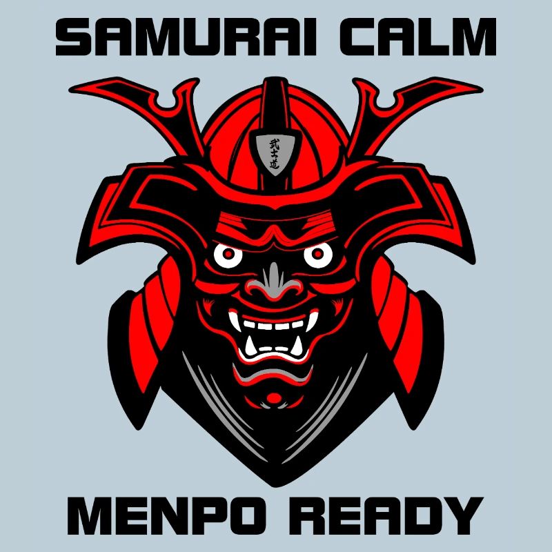 Calm as a Samurai – Menpo Ready