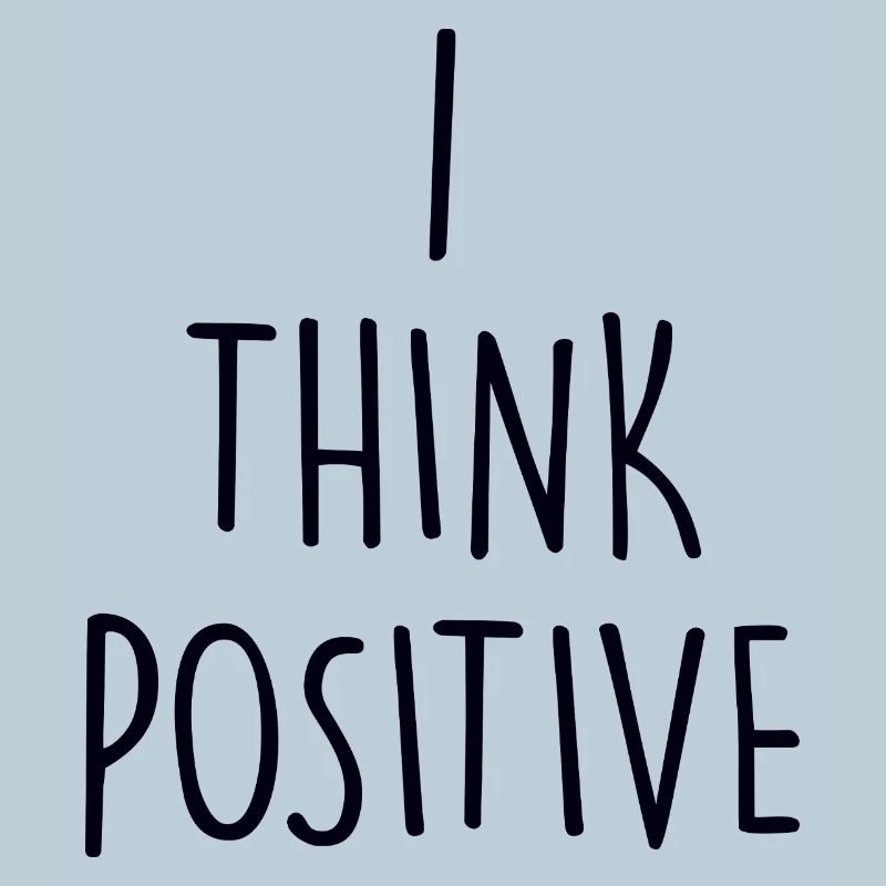 I think poitive