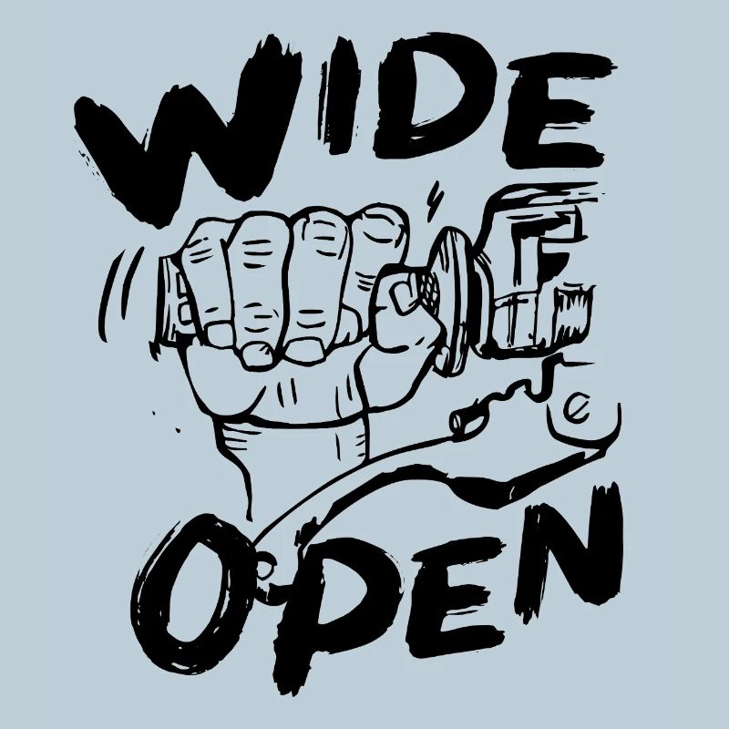 wide open