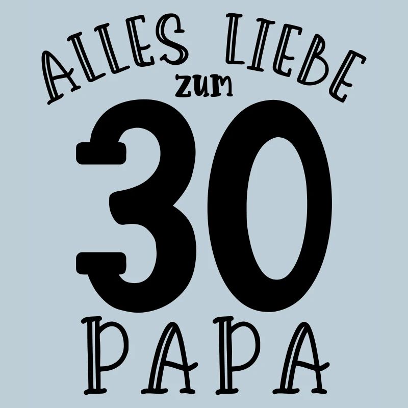 Joyeux 30e anniversaire papa