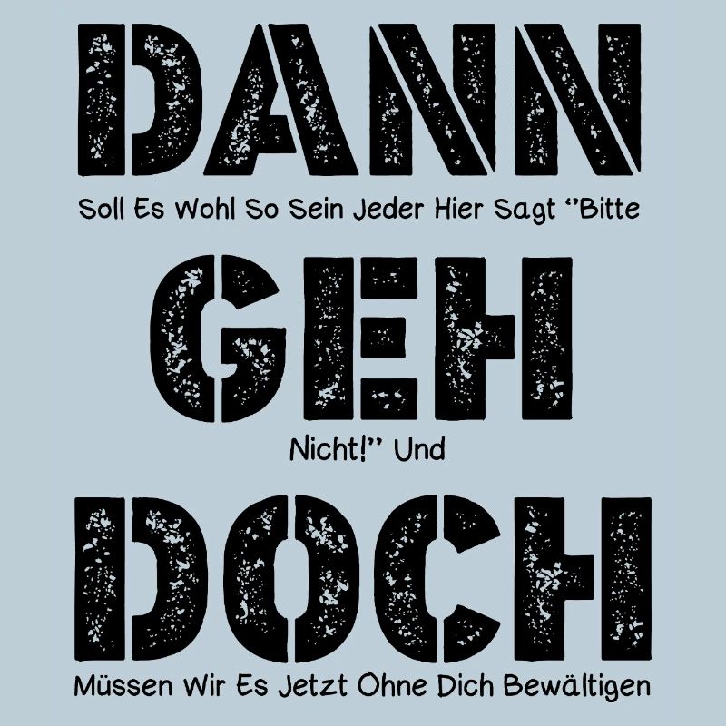 Abschied Kollege Bitte Geh Nicht Spruch Geschenk