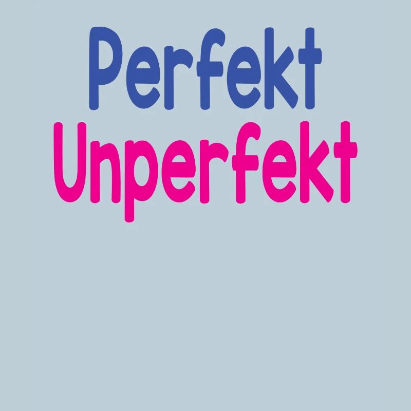Perfect - Imperfect