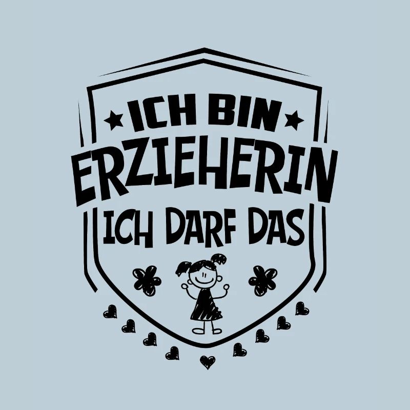 Ich bin Erzieherin Ich darf das