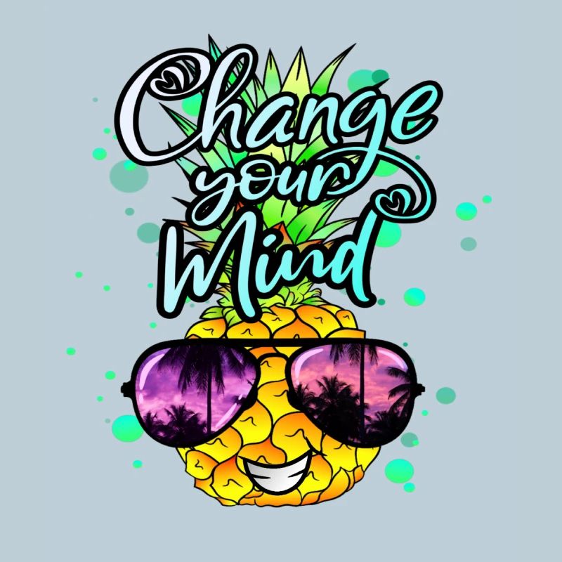Pineapple changes your thinking
