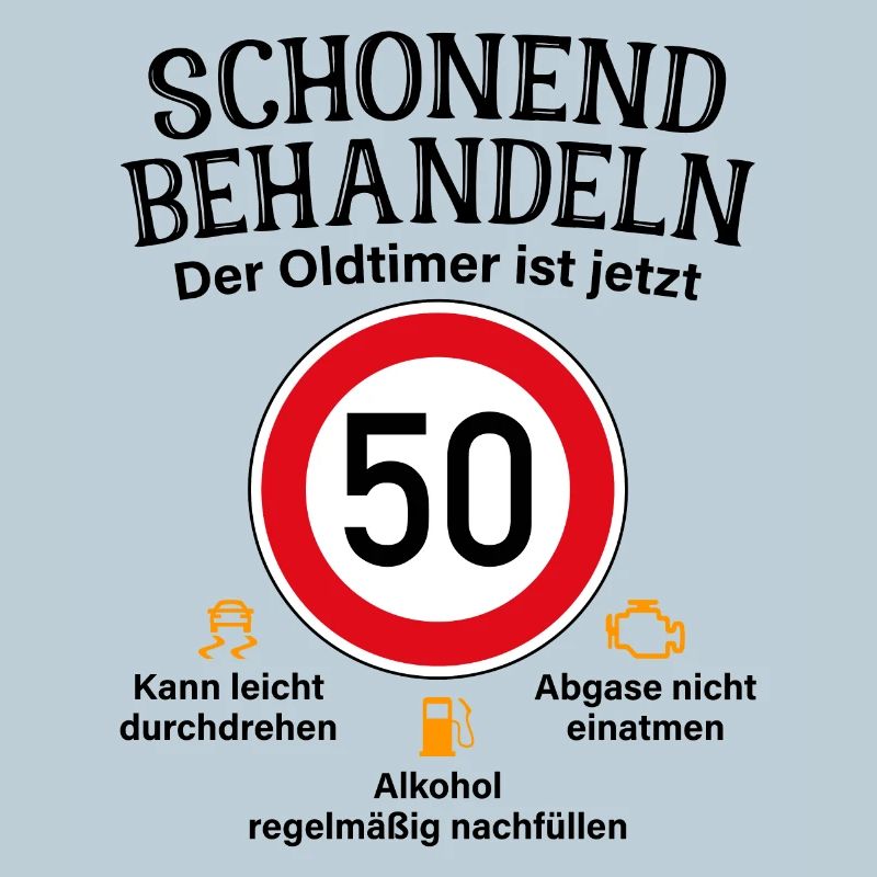 50. Geburtstag Schonend Behandeln Oldtimer Ist 50