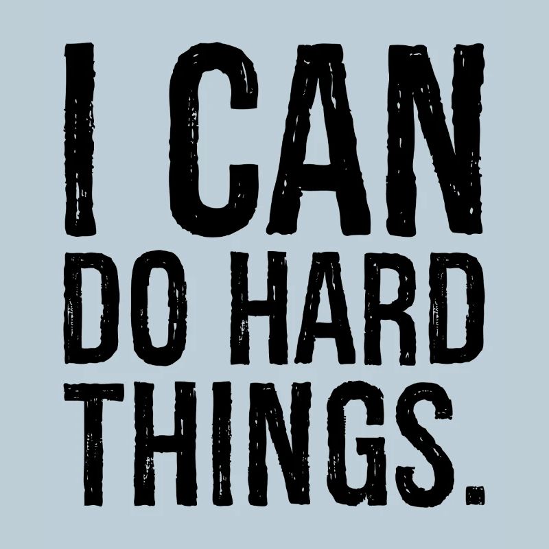 i can do hard things