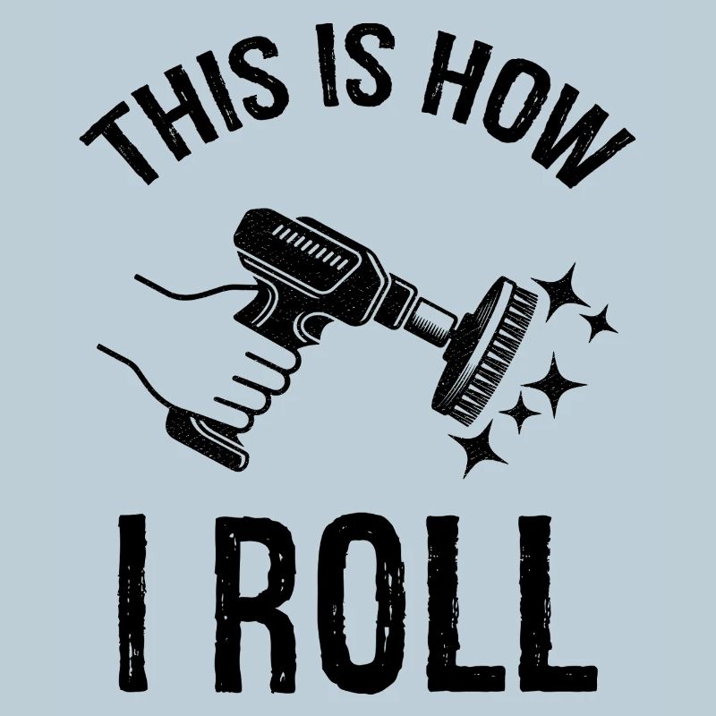 this is how I roll Auto Detailing
