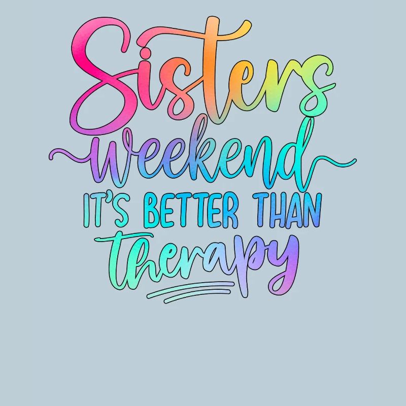 Siblings weekend saying