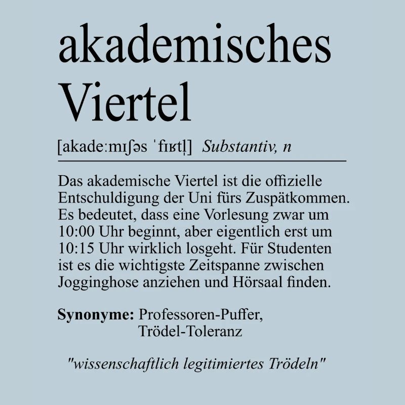 Unispruch "akademisches Viertel" Student Studenten
