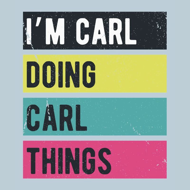 Ich bin Carl Mache Carl Dinge Retrofarben