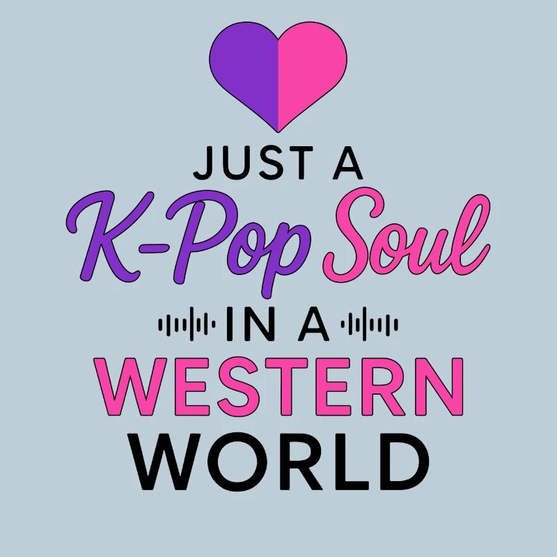 Juste une âme K Pop dans un monde occidental