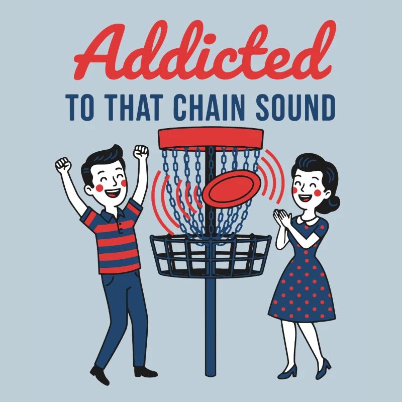 Addicted To That Chain Sound Disc Golf Flying Disc