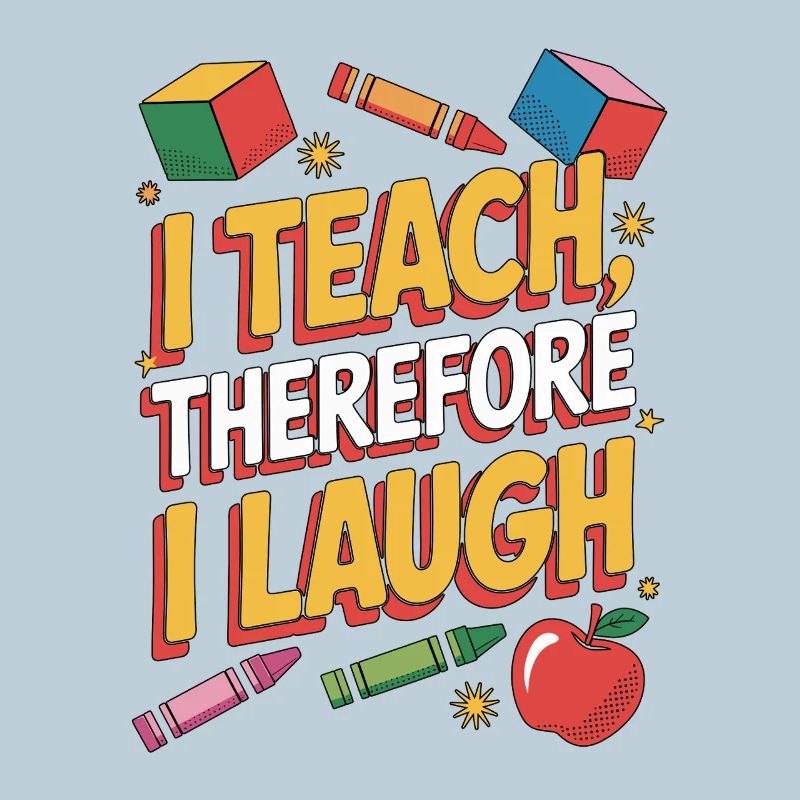 Elementary Teacher I Teach Therefore Educator
