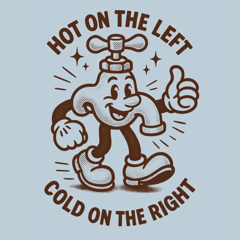 Hot left cold right | Plumber Humor