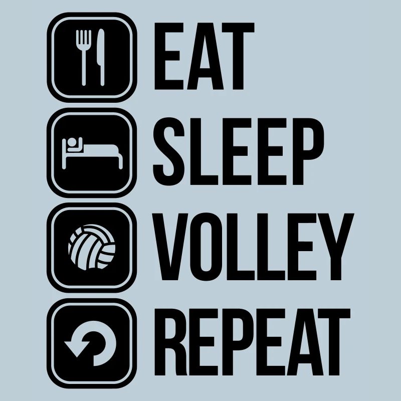eat sleep volley repeat