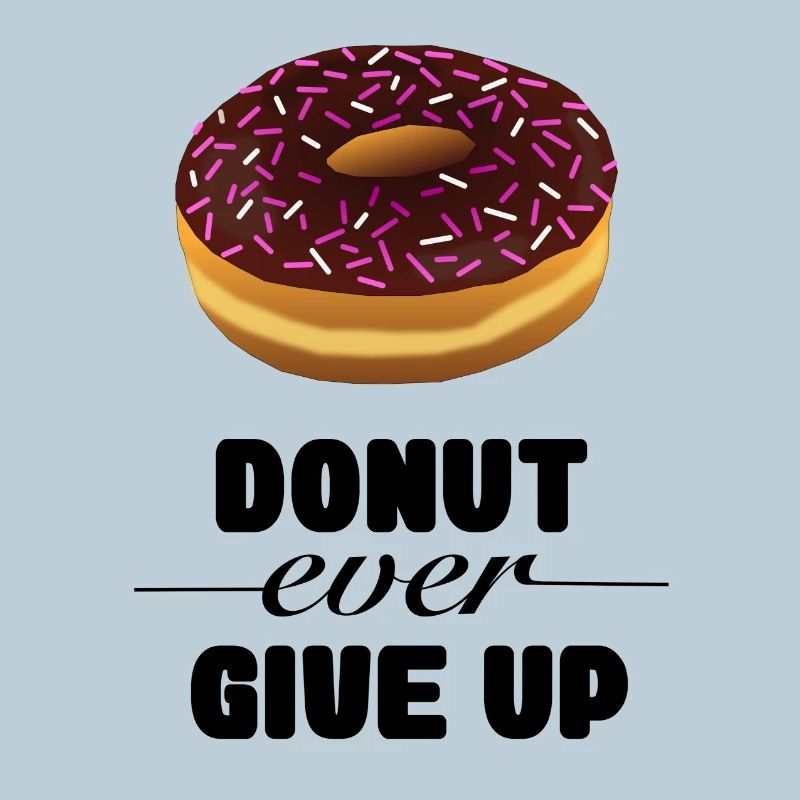 Bild Donut mit Text Donut jemals aufgeben *