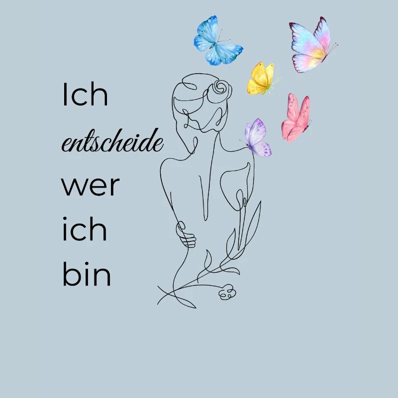 Ich ENTSCHEIDE wer ich bin