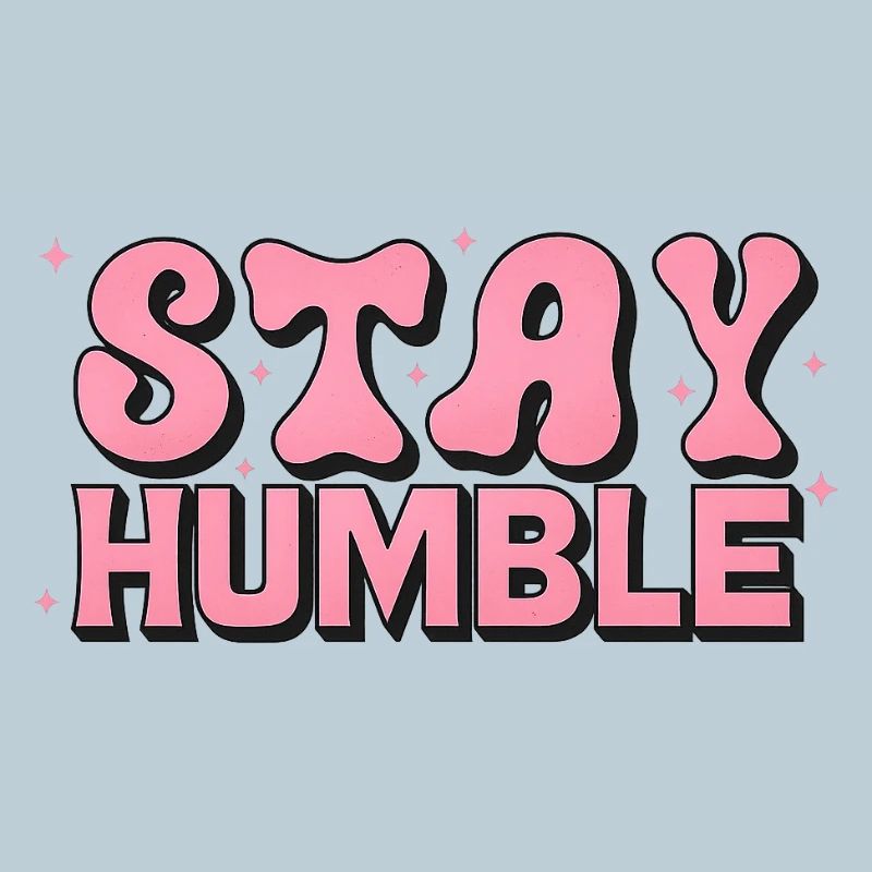 Stay Humble Pink Bubble Font