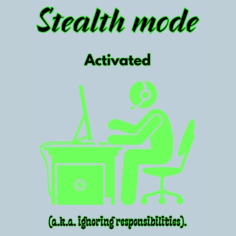 Stealth-Modus aktiv