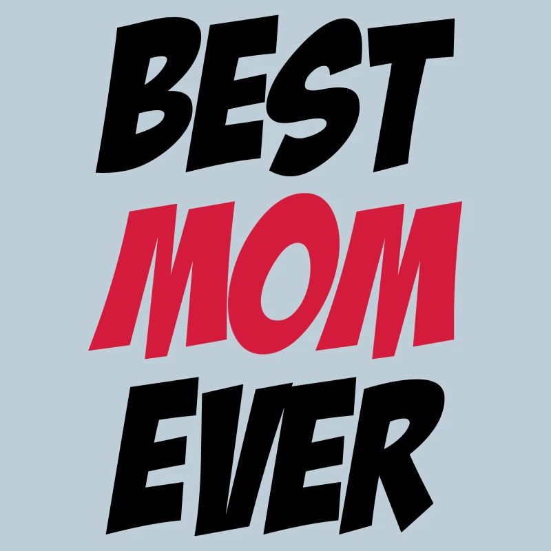 Best Mom Ever