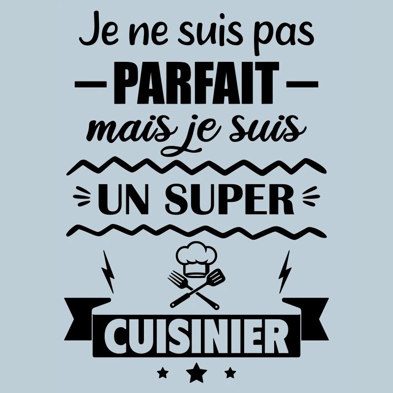 Pas parfait mais super cuisinier