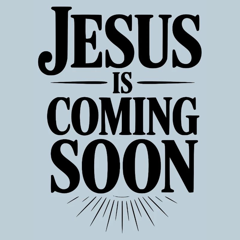 Jésus arrive bientôt