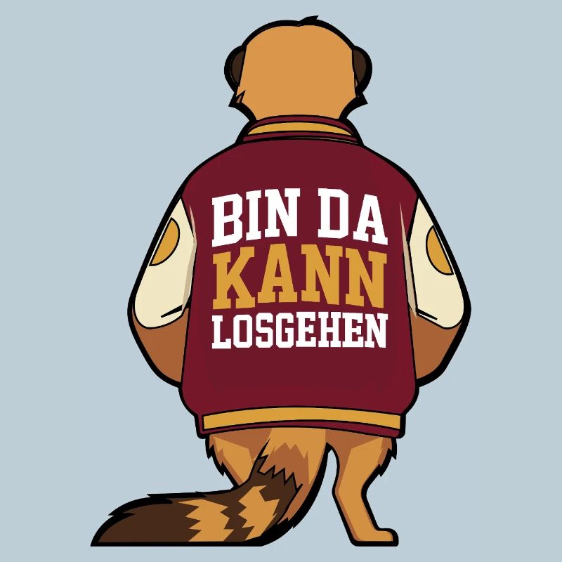 Erdmännchen Bin da kann losgehen Spruch