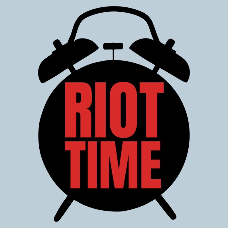 Riot Time – Bold Red Text Design