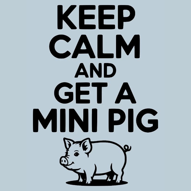 Keep Calm and a Pig