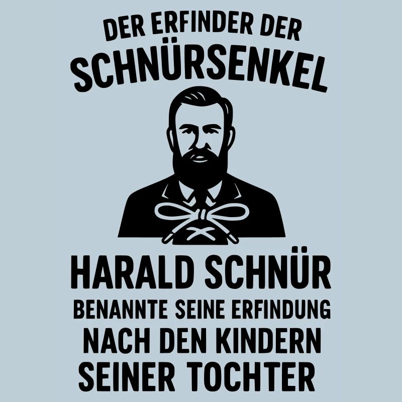 Schnürsenkel Erfinder Witziger Spruch