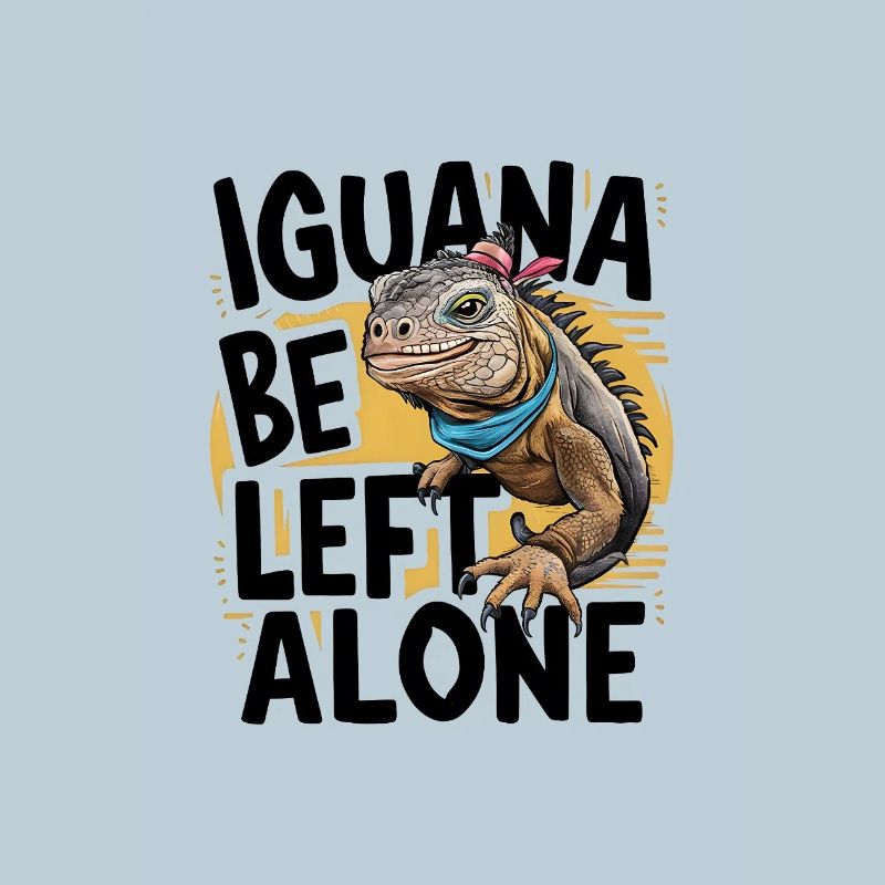 Iguana Be Left Alone