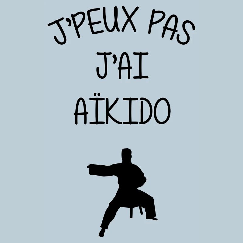 J'peux pas j'ai Aïkido 