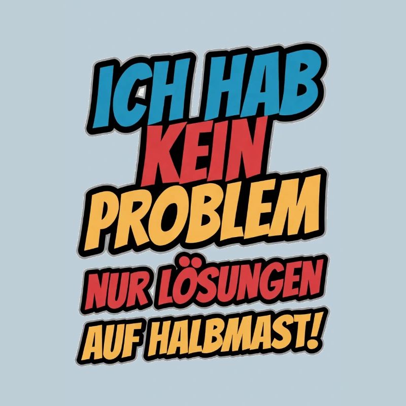 Ich hab kein Problem