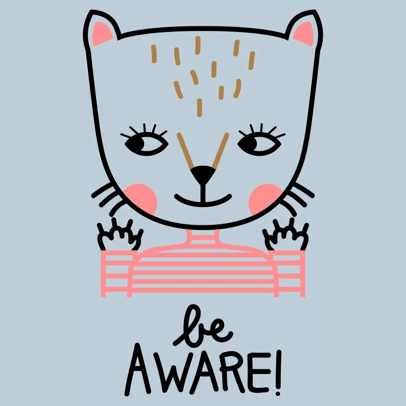be aware