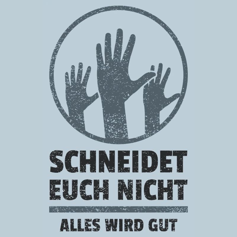 logo schneidet euch nicht