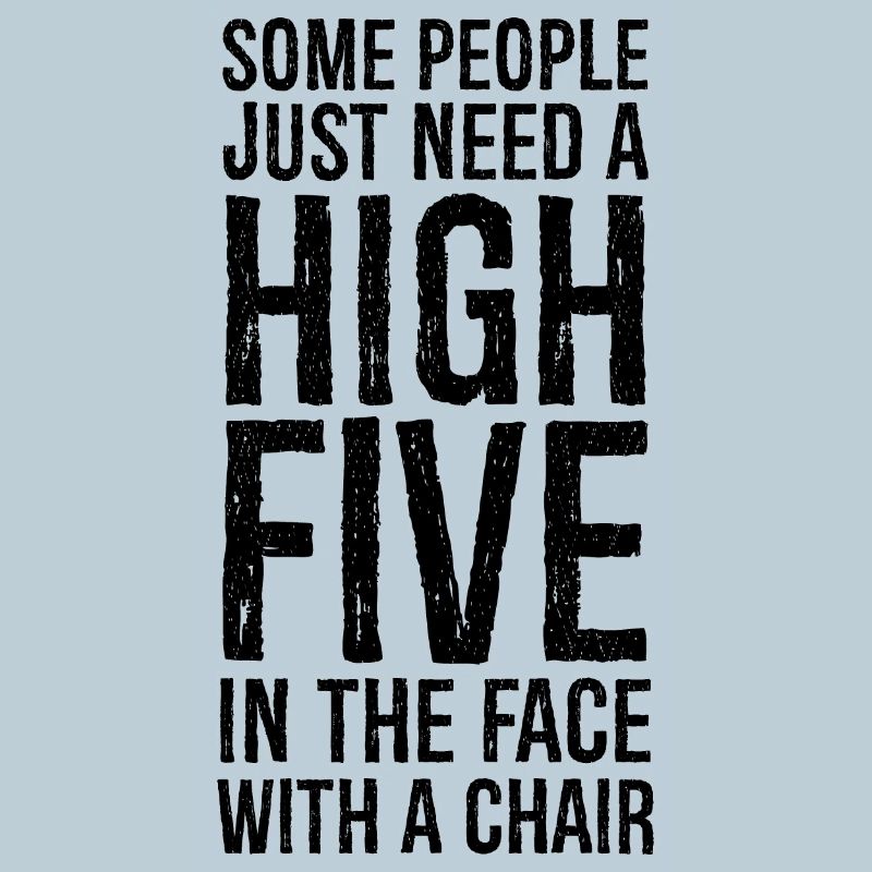 Manche Menschen brauchen ein High Five