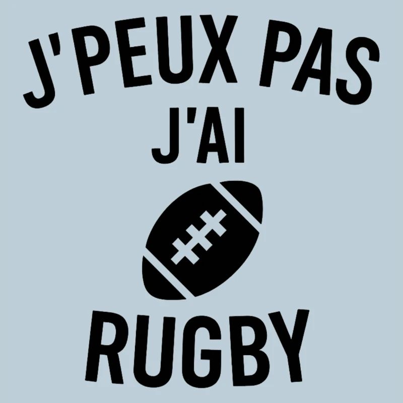 J'peux pas j'ai rugby