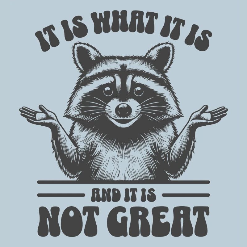Waschbär - It is what it is and it is not great