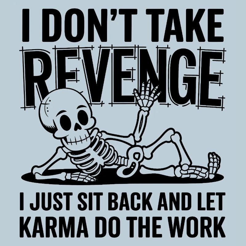 Funny Karma Skeleton
