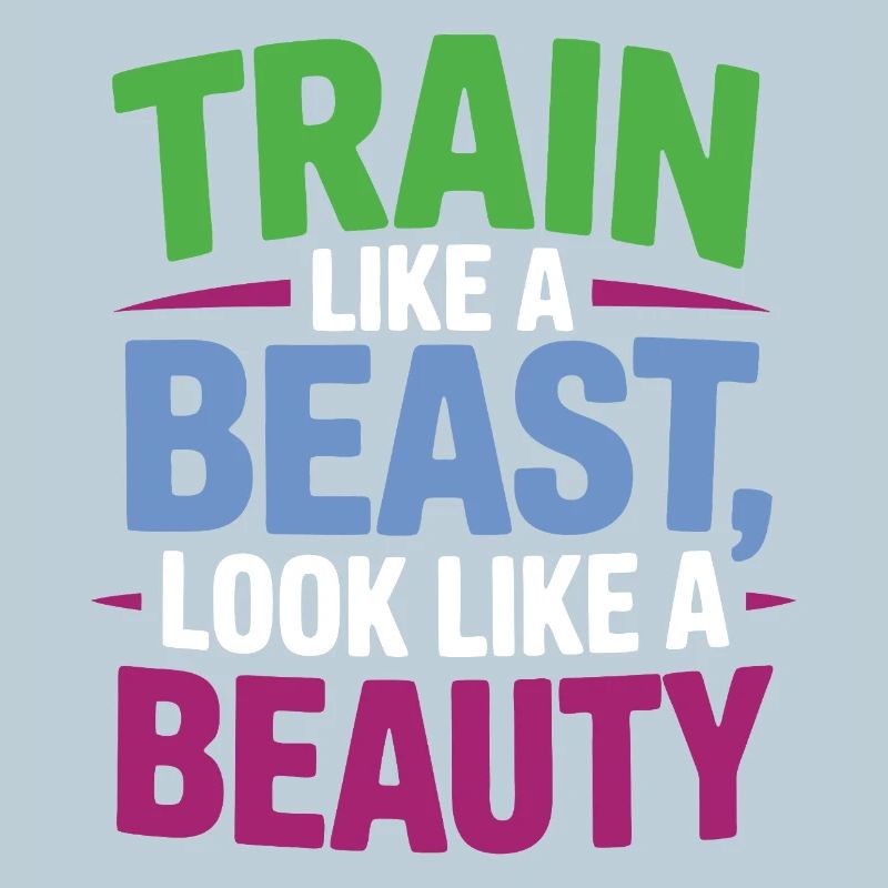 Train like a beast, look like a beauty