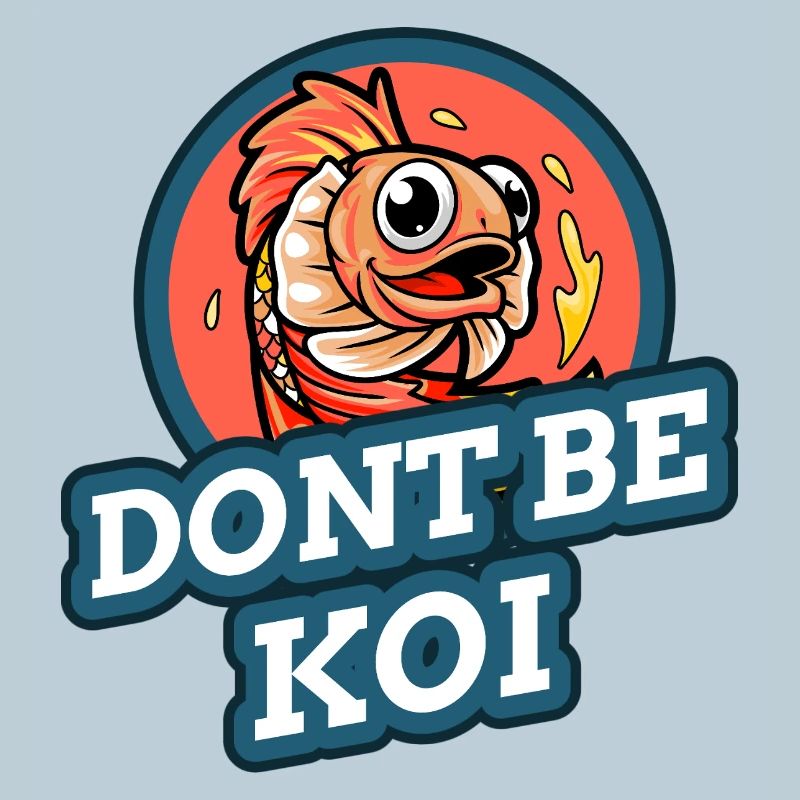 Ne sois pas un koi