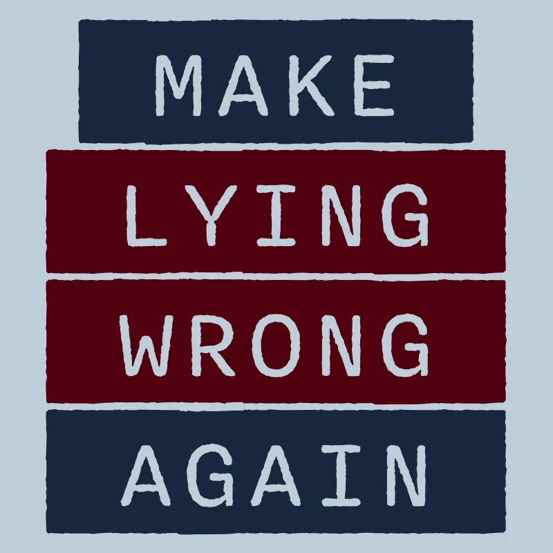 Make Lying Wrong Again Politisches Statement Logo