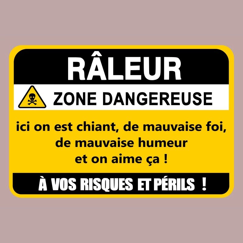 Râleur Zone Dangereuse