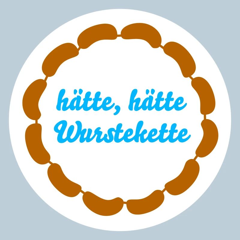 Wurstkette Würstchen cooler Spruch Humor Fleischer