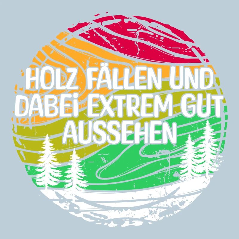 Holzfäller Wald Holz Statement Holzarbeit Baum