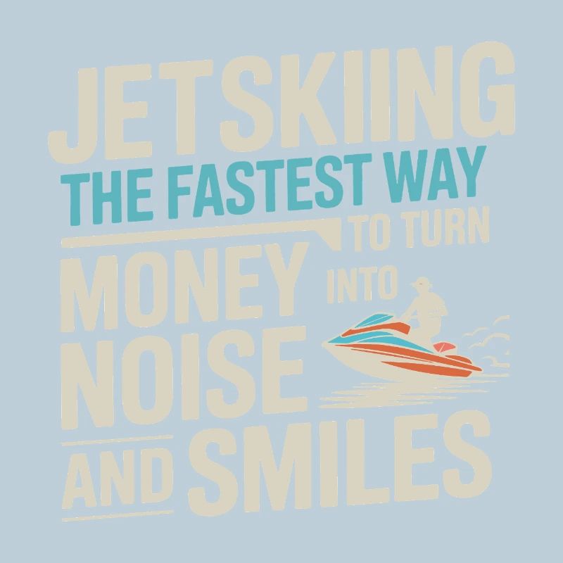 Jetski Argent Dans Le Bruit Et Sourire Citation
