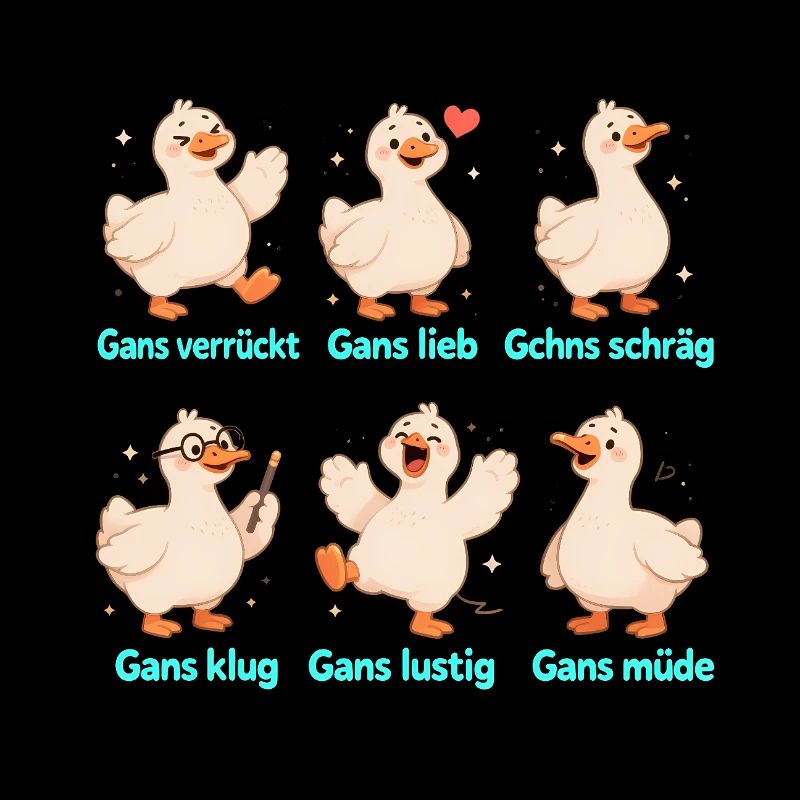 Funny Goose Design Crazy, Sweet, Clever, Weird