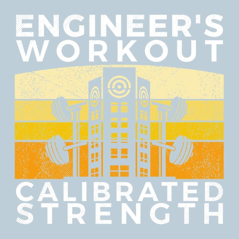 Engineer's Workout, Calibrated Strength t-shirt