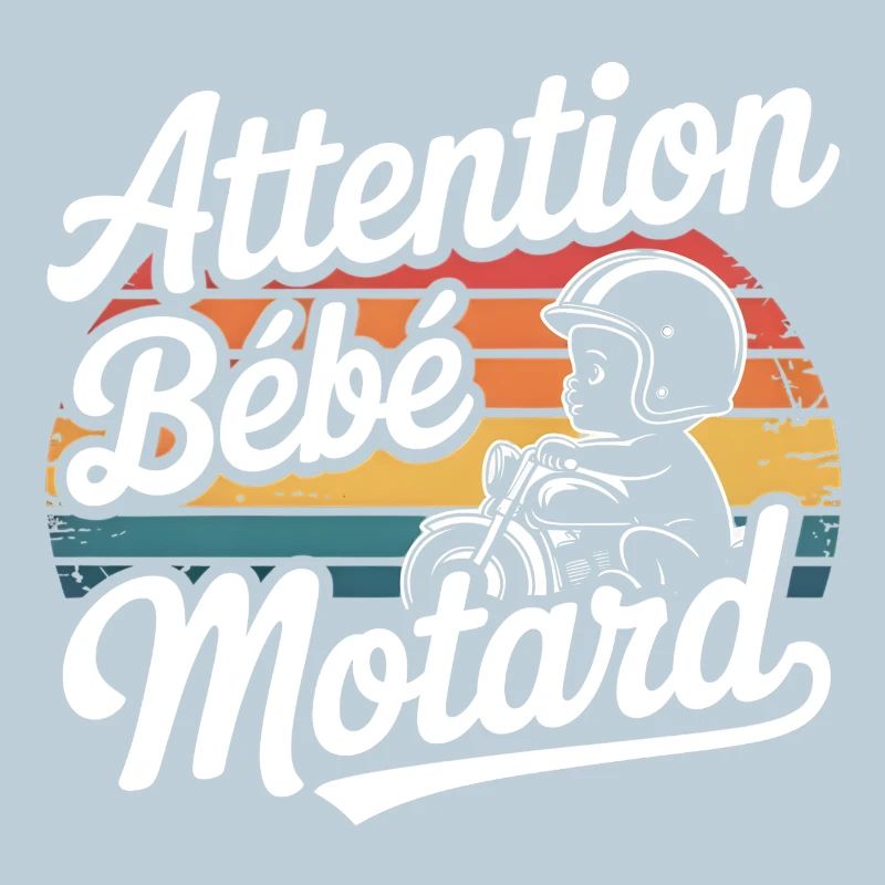 Attention Baby Biker