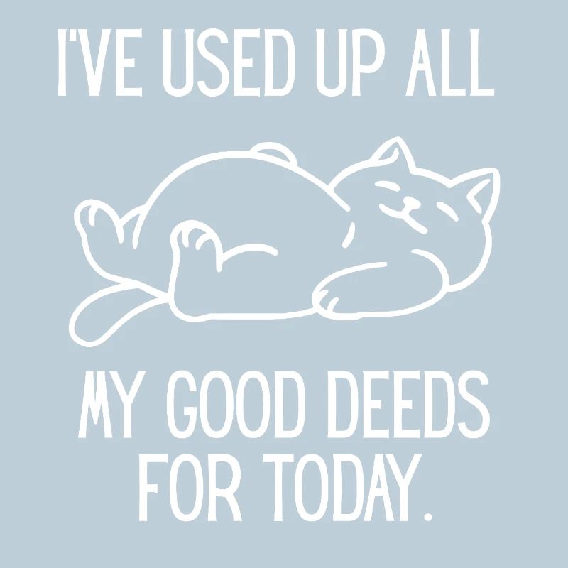 Sleeping Cat and Saying Good Deeds